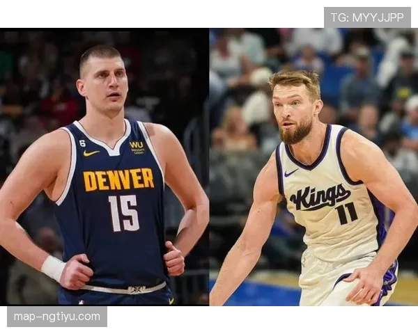 萨博尼斯挡拆传球造空位与约基奇球风差异凸显